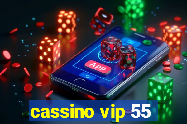 cassino vip 55